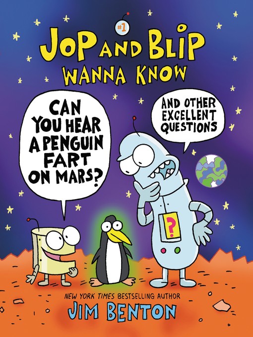 Title details for Can You Hear A Penguin Fart on Mars? And Other Excellent Questions by Jim Benton - Wait list